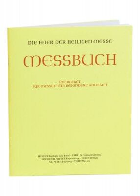 Supplement: Die Feier der Heiligen Messe - Messbuch